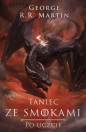 Taniec ze smokami: Po uczcie [Nowa okładka nieserialowa] - George R.R. Martin